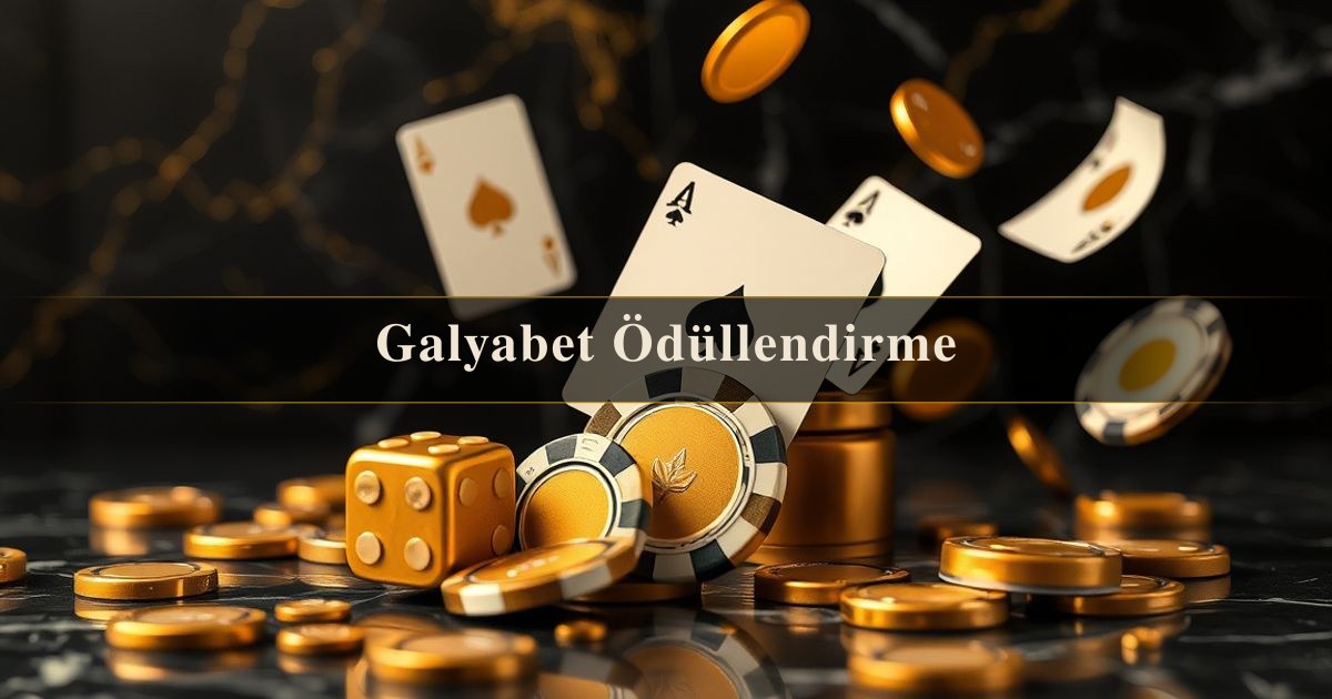 Galyabet Ödüllendirme