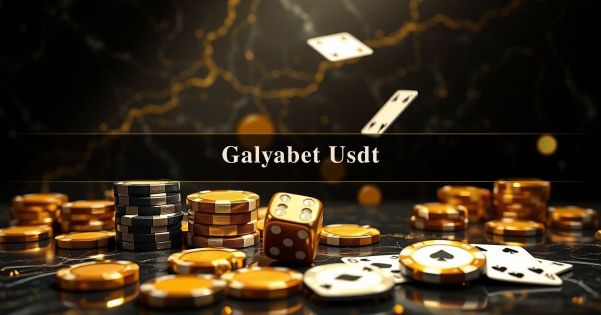 Galyabet Usdt