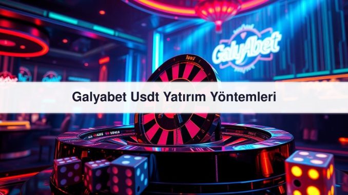 Galyabet Usdt