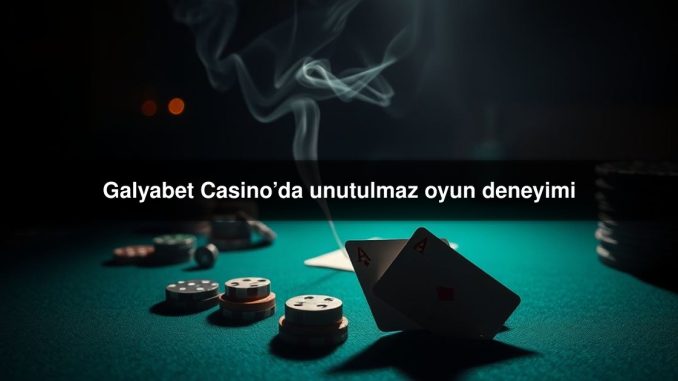 Galyabet Casino’da